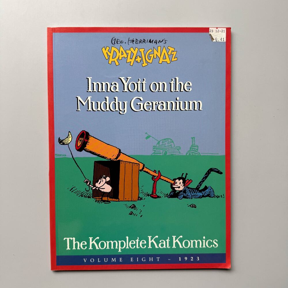 Krazy + Ignatz Inna Yot on the Muddy Geranium Vol 8 1923 George Herriman PB Book